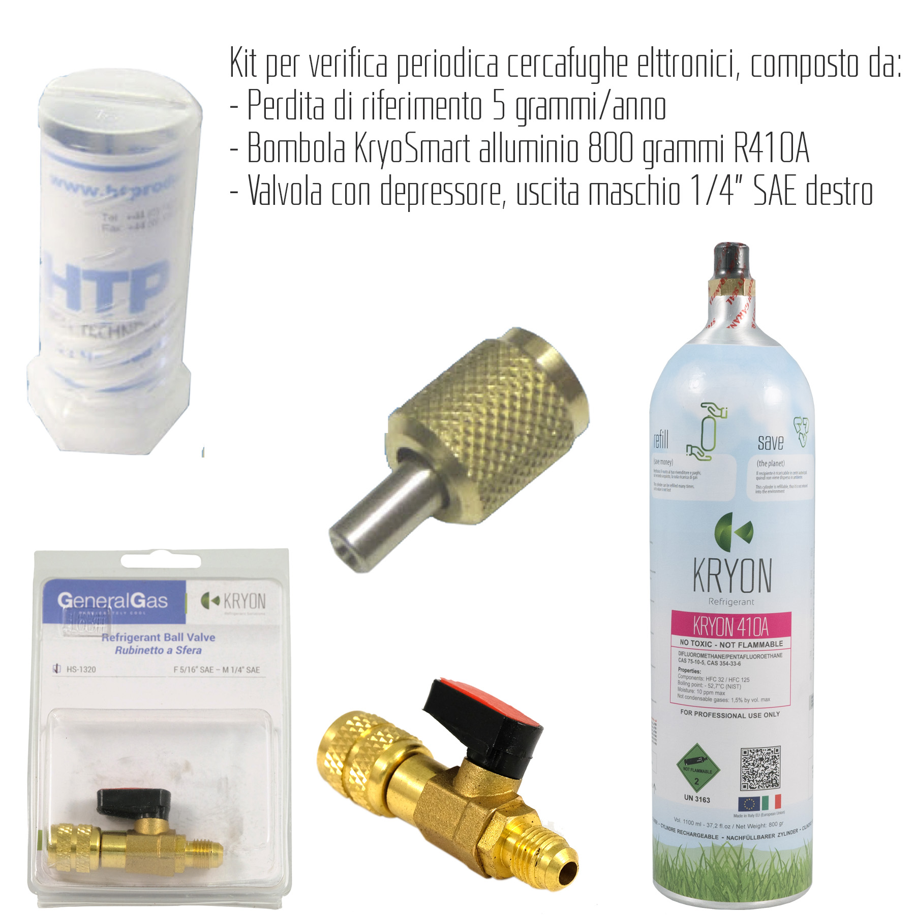 Kit composto da LS-4, perdita di riferimento 5 grammi/anno + bomboletta 800 grammi di R410A + valvola a rubinetto - per controllo cercafughe/rilevatori di perdite gas refrigeranti